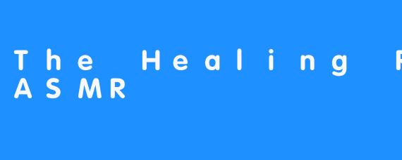 The Healing Room ASMR